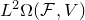 upper L squared normal upper Omega left parenthesis script upper F comma upper V right parenthesis