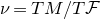 nu equals upper T upper M divided by upper T script upper F