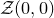 script upper Z left parenthesis 0 comma 0 right parenthesis