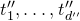 t double prime 1 comma ellipsis comma t double prime Subscript d Sub Superscript double prime Subscript