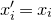 x prime Subscript i Baseline equals x Subscript i