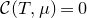 script upper C left parenthesis upper T comma mu right parenthesis equals 0