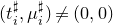 left parenthesis t Subscript i Superscript normal ♯ Baseline comma mu Subscript i Superscript normal ♯ Baseline right parenthesis not equals left parenthesis 0 comma 0 right parenthesis