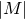 StartAbsoluteValue upper M EndAbsoluteValue