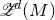 script upper Z Superscript d Baseline left parenthesis upper M right parenthesis