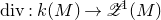 normal d normal i normal v colon k left parenthesis upper M right parenthesis right arrow script upper Z Superscript 1 Baseline left parenthesis upper M right parenthesis