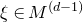 xi element of upper M Superscript left parenthesis d minus 1 right parenthesis