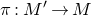 pi colon upper M prime right arrow upper M