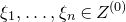 xi 1 comma ellipsis comma xi Subscript n Baseline element of upper Z Superscript left parenthesis 0 right parenthesis