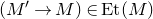 left parenthesis upper M prime right arrow upper M right parenthesis element of normal upper E normal t left parenthesis upper M right parenthesis