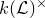 k left parenthesis script upper L right parenthesis Superscript times