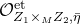 script upper O Subscript upper Z 1 times Sub Subscript upper M Subscript upper Z 2 comma eta overbar Superscript normal e normal t