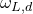 omega Subscript upper L comma d