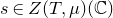s element of upper Z left parenthesis upper T comma mu right parenthesis left parenthesis double struck upper C right parenthesis