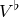 upper V Superscript normal ♭