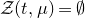 script upper Z left parenthesis t comma mu right parenthesis equals normal empty set