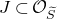 upper J subset of script upper O Subscript upper S overtilde