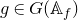g element of upper G left parenthesis double struck upper A Subscript f Baseline right parenthesis