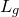 upper L Subscript g