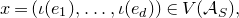 x equals left parenthesis iota left parenthesis e 1 right parenthesis comma ellipsis comma iota left parenthesis e Subscript d Baseline right parenthesis right parenthesis element of upper V left parenthesis script upper A Subscript upper S Baseline right parenthesis comma