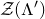 script upper Z left parenthesis normal upper Lamda Superscript prime Baseline right parenthesis