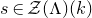 s element of script upper Z left parenthesis normal upper Lamda right parenthesis left parenthesis k right parenthesis