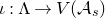 iota colon normal upper Lamda right arrow upper V left parenthesis script upper A Subscript s Baseline right parenthesis