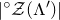 StartAbsoluteValue Superscript ring Baseline script upper Z left parenthesis normal upper Lamda Superscript prime Baseline right parenthesis EndAbsoluteValue