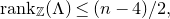 normal r normal a normal n normal k Subscript double struck upper Z Baseline left parenthesis normal upper Lamda right parenthesis less than or equals left parenthesis n minus 4 right parenthesis divided by 2 comma