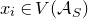 x Subscript i Baseline element of upper V left parenthesis script upper A Subscript upper S Baseline right parenthesis