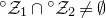Superscript ring Baseline script upper Z 1 intersection Superscript ring Baseline script upper Z 2 not equals normal empty set