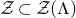 script upper Z subset of script upper Z left parenthesis normal upper Lamda right parenthesis