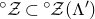 Superscript ring Baseline script upper Z subset of Superscript ring Baseline script upper Z left parenthesis normal upper Lamda Superscript prime Baseline right parenthesis
