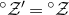 Superscript ring Baseline script upper Z Superscript prime Baseline equals Superscript ring Baseline script upper Z