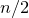 n divided by 2
