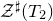 script upper Z Superscript normal ♯ Baseline left parenthesis upper T 2 right parenthesis