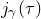 j Subscript gamma Baseline left parenthesis tau right parenthesis