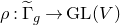 rho colon normal upper Gamma overtilde Subscript g Baseline right arrow normal upper G normal upper L left parenthesis upper V right parenthesis