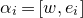 alpha Subscript i Baseline equals left bracket w comma e Subscript i Baseline right bracket