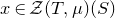x element of script upper Z left parenthesis upper T comma mu right parenthesis left parenthesis upper S right parenthesis