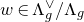 w element of normal upper Lamda Subscript g Superscript or Baseline divided by normal upper Lamda Subscript g