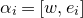 alpha Subscript i Baseline equals left bracket w comma e Subscript i Baseline right bracket