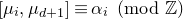 left bracket mu Subscript i Baseline comma mu Subscript d plus 1 Baseline right bracket identical to alpha Subscript i Baseline left parenthesis mod double struck upper Z right parenthesis