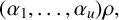 left parenthesis alpha 1 comma ellipsis comma alpha Subscript u Baseline right parenthesis rho comma