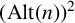left parenthesis upper A l t left parenthesis n right parenthesis right parenthesis squared