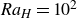 upper R a Subscript upper H Baseline equals 10 squared