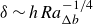 delta tilde h upper R a Subscript normal upper Delta b Superscript negative 1 divided by 4