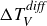 normal upper Delta upper T Subscript upper V Superscript italic diff