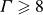 upper Gamma greater than or slanted equals 8