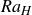 upper R a Subscript upper H